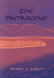 The Damascene by Daniel E Karim 9798885310116