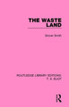 The Waste Land Grover Smith 9781138121782