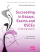 Succeeding in Essays, Exams and OSCEs for Nursing Students by Kay Hutchfield 9780857258274