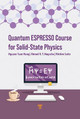 Quantum ESPRESSO Course for Solid-State Physics: A Hands-On Guide by Riichiro Saito