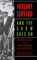 And the Show Goes On by Sheldon Leonard 9780879101848