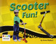 Scooter Fun! by Anne Giulieri 9781406299632