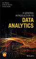 A General Introduction to Data Analytics Joao Moreira 9781119296249