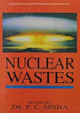 Nuclear Wastes by P. C. Sinha 9788174889669