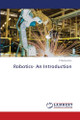 Robotics- An Introduction by R Manikandan 9786207458745