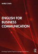 English for Business Communication Mable Chan (The Hong Kong Polytechnic University, Hong Kong) 9781138481688