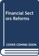 Financial Sectors Reforms by S.B. Verma 9788183295437