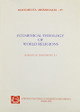 Ecumenical Theology of World Religions by M Dhavamony 9788876529689