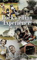 The Rockwellian Experience by Dennis Stemp 9798888321171
