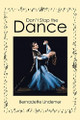 Don't Stop the Dance by Bernadette Lindemer 9798889603542
