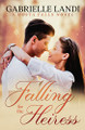 Falling For The Heiress by Gabrielle Landi 9798986546018