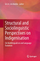 Structural and Sociolinguistic Perspectives on Indigenisation: On Multilingualism and Language Evolution by Eric A. Anchimbe 9789400778801
