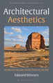 Architectural Aesthetics: Appreciating Architecture As An Art Mr Edward Winters 9781350211001