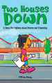 Two Houses Down: A Story for Children about Divorce and Friendship: A Story by Tiffany Obeng 9798985567564