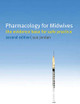 Pharmacology for Midwives: The Evidence Base for Safe Practice by Sue Jordan 9780230215580