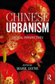 Chinese Urbanism: Critical Perspectives by Mark Jayne