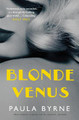 Blonde Venus by Paula Byrne