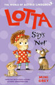 Lotta Says 'No!' by Astrid Lindgren