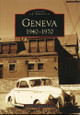 Geneva: 1940-1970 by Geneva Historical Society 9780738555126