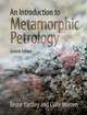 An Introduction to Metamorphic Petrology by Bruce Yardley
