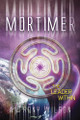 Mortimer (the Leader Within) by Anthony a Wilson 9780989543705