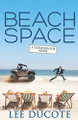 Beach Space: Cedar Branch by Lee Ducote 9780996643276