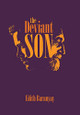 The Deviant Son by Edith Baranyay 9781039130395