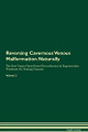 Reversing Cavernous Venous Malformation Naturally The Raw Vegan Plant-Based Detoxification & Regeneration Workbook for Healing Patients. Volume 2 by Health Central 9781395234232