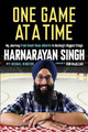 One Game At A Time by Harnarayan Singh