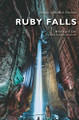 Ruby Falls by Ruby Falls LLC 9781540239891