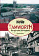Tamworth Past & Present by John Harper 9781780911748