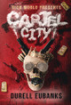 Cartel City by Durell J Eubanks 9781637512159