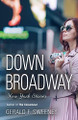 Down Broadway by Gerald F Sweeney 9781647196103