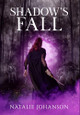 Shadow's Fall by Natalie Johanson 9781088293096