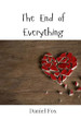 The End of Everything by Daniel Fox 9789908005492