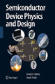 Semiconductor Device Physics and Design by Umesh Mishra 9789400797789