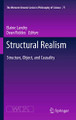 Structural Realism: Structure, Object, and Causality by Elaine Landry 9789400798557