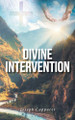 Divine Intervention by Joseph Cappucci 9798894289984