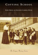Cotting School by David Manzo 9780738557656