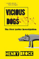 Vicious Dogs by Henry Brock 9780997825633