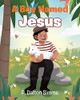 A Boy Named Jesus by P Dalton-Simms 9781098071578