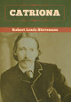 Catriona by Robert Louis Stevenson 9781647992613
