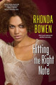 Hitting The Right Note by Rhonda Bowen 9780758281395