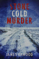 Stone Cold Murder by James Cawood 9780856763342