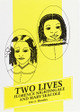 Two Lives: Florence Nightingale and Mary Seacole by Eric L. Huntley 9780904521917