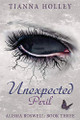 Unexpected Peril by Tianna Holley 9780989490818