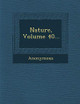 Nature, Volume 40... by Anonymous 9781249977827
