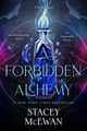 A Forbidden Alchemy by Stacey McEwan 9781668076187