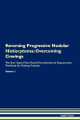 Reversing Progressive Nodular Histiocytoma: Overcoming Cravings The Raw Vegan Plant-Based Detoxification & Regeneration Workbook for Healing Patients.Volume 3 by Health Central 9781395308230