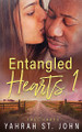 Entangled Hearts: Volume I by Yahrah St John 9781648392047